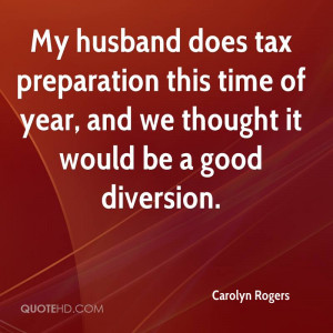 My husband does tax preparation this time of year, and we thought it ...