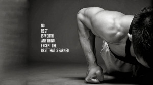 No Rest Is Worth Anything Expect The Rest That Is Earned