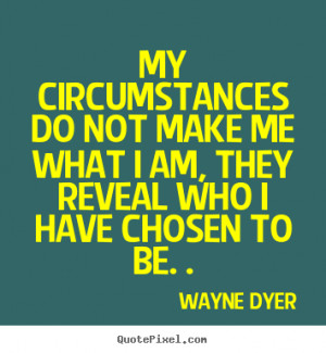 Wayne Dyer Quotes Read And
