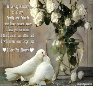 ... In Loving Memory Of All My Family And Friends Who Have Passed Away