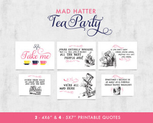 ... : Alice in Wonderland Mad Hatter themed Party Printable Quotes