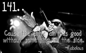 Rapper fabolous hip hop quotes and sayings deep wise