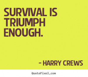 Inspirational Quotes About Survival