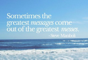 ... -out-messes-steve-maraboli-daily-quotes-sayings-pictures-380x260.jpg