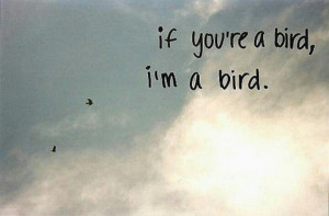 If your a bird im a bird #notebook