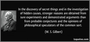 In the discovery of secret things and in the investigation of hidden ...
