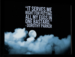 Dorothy Parker - the more I read of her the more I like her. Currently ...