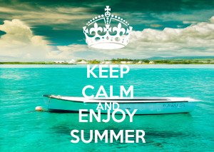 Keep calm summer is here quotes, sayings with wallpapers