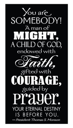 Quotes Lds, Lds Quotes Boys Room, Thomas S. Monson Quotes, Presidents ...