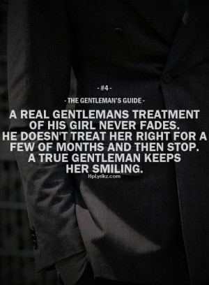 best love quotes real gentlemans treatment of his girl jpg
