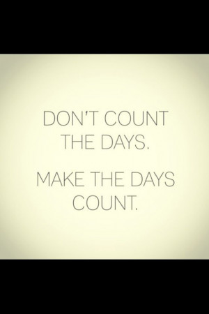 Live like there's no tomorrow