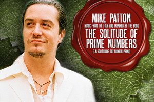 ... Los Números Primos: La magnífica innovación inversa de Mike Patton