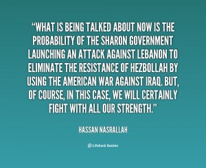 quote-Hassan-Nasrallah-what-is-being-talked-about-now-is-26155.png