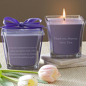... scented candles featuring your personalized sentiment that she'll