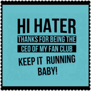 Hi Hater ...