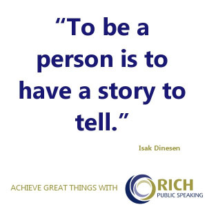 to say! What's your story? An inspirational public speaking quote ...