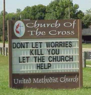 Don’t let worries kill you. Let the church help