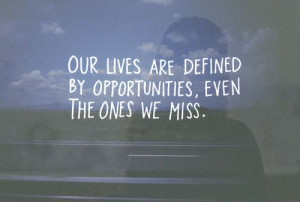 Opportunities quotes life life quotes
