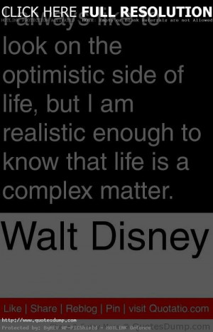 Optimistic Quotes and Sayings Motivational Life Walt Disney optimistic ...