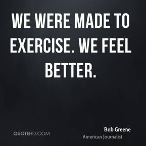 More Bob Greene Quotes