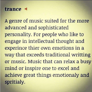 The most accurate description of trance music