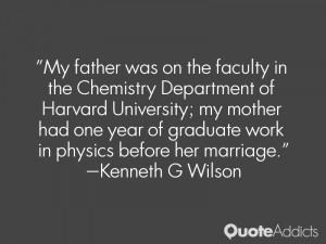 My father was on the faculty in the Chemistry Department of Harvard ...