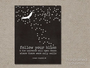 Follow Your Bliss - Inspirational Motivational Typography Digital Art ...