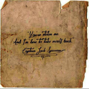 jack-sparrow-quotes-youve-stolen-me-and-im-here-to-take-myself-back