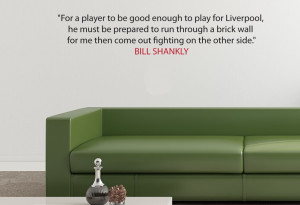Home • Liverpool FC Shankly Brick Wall Quote Wall Sticker