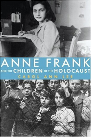 ... “Anne Frank and the Children of the Holocaust” as Want to Read