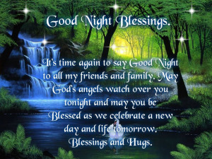 Good Night Blessings; It's time again to say Good Night to all my ...