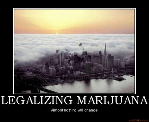 Legalizing Marijuana Almost...