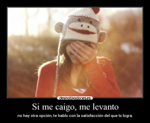 si me caigo una vez me levanto