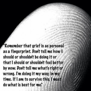 Dealing with grief....Grief, Life, Loss, Quotes, Fingerprints ...