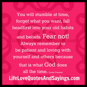You Will Stumble At Time..