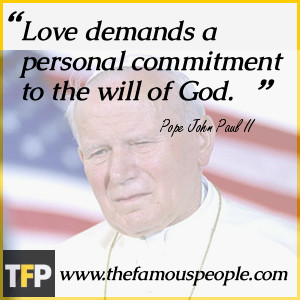 Love demands a personal commitment to the will of God.