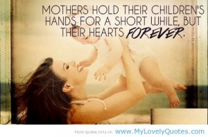 Mother Hold Their Children’s Hands For A Short While, But Their ...