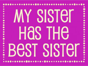 ... sister has the best sister http www countrymarketplaces com my sister
