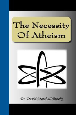 Start by marking “The Necessity of Atheism” as Want to Read: