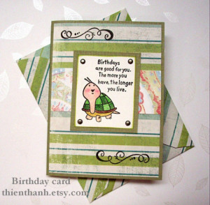 HAPPY BIRTHDAY - greeting card - cute turtle - quote - hand stamp and ...