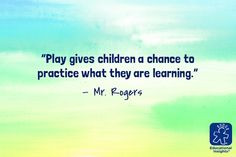 ... they are learning.” - Mr. Rogers #quotes #inspiration #motivation