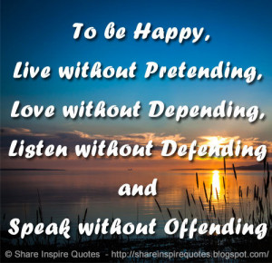 happiness happiness quotes live love listen speak quotes