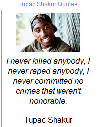 quotes made by tupac shakur known by his stage names 2pac and makaveli ...