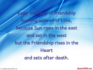: quote-sms-the-friendship-rises-in-the-heart-and-sets-after-death ...