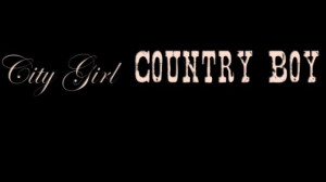 Country Boy City Girl