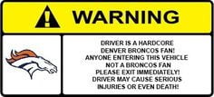Denver Broncos Decal Warning Funny Sticker Denver Broncos Football ...