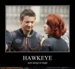HAWKEYE | Source : Very Demotivational - Posters That Demotivate Us