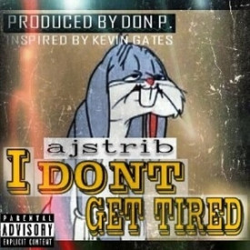 ajstrib i dont get tired produced by don p uploaded on jul 23 2014 ...