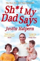 Sh*t My Dad Says by Justin Halpern – review