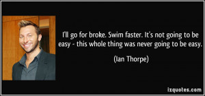 More Ian Thorpe Quotes